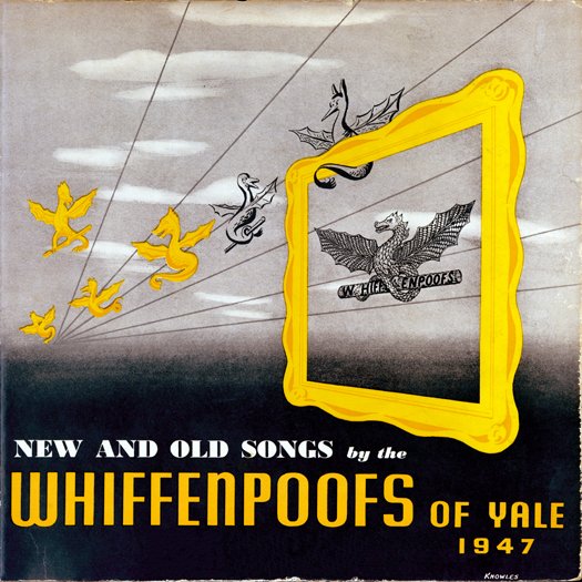 the Whiffenpoofs of yale  1947  new and old songs, 1947