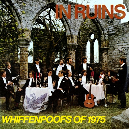 in ruins  whiffenpoofs of 1975, 1975